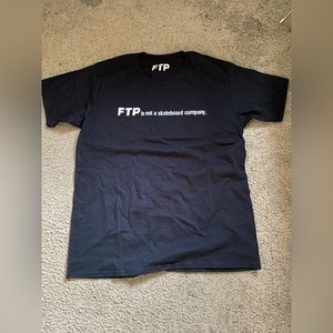 FTP is not a skateboard company shirt